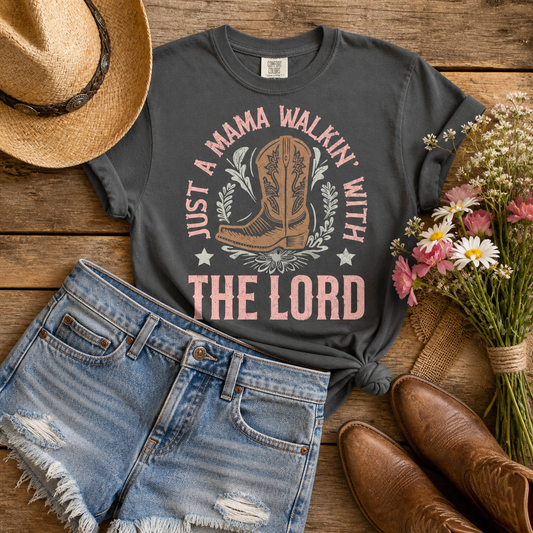 Just a Mama Walkin' with the Lord