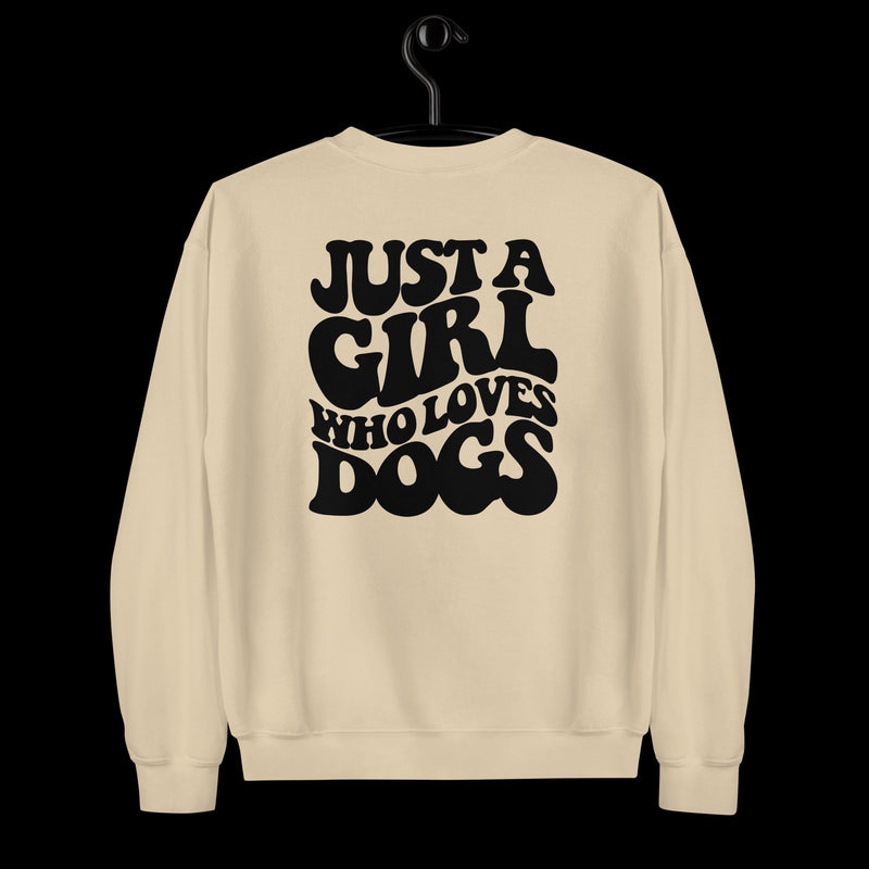 Just a Girl Who Loves Dogs Crewneck