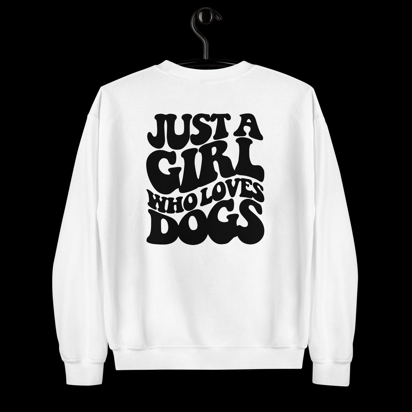 Just a Girl Who Loves Dogs Crewneck